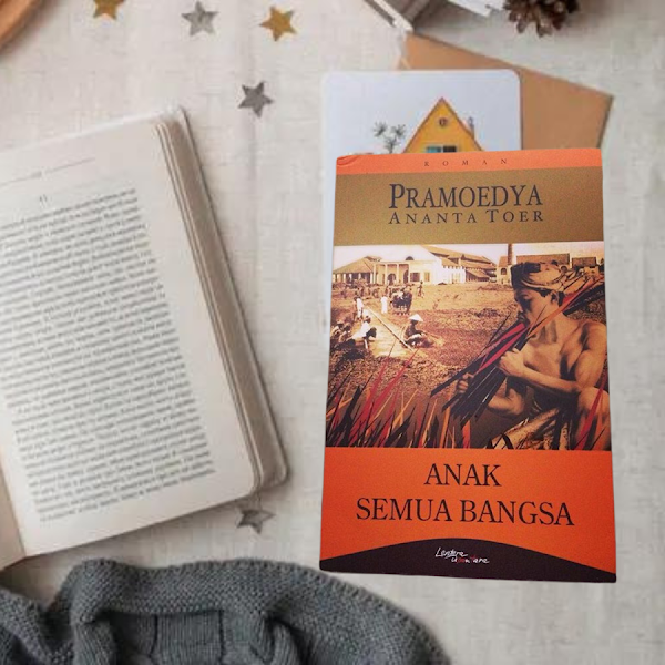 Review Buku Tetralogi Pulau Buru 2: Anak Semua Bangsa, Pramoedya Ananta Toer