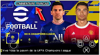 Download eFootball Pes 2022 PPSSPP Version Français Camera PS4 Best Graphics & New Transfer Update