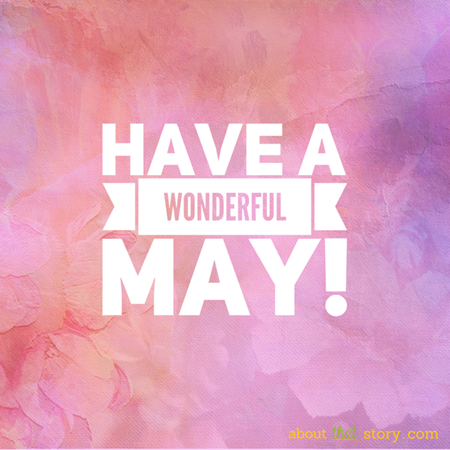 Have a wonderful May from About That Story