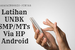 Latihan UNBK SMP/MTs Via HP Android