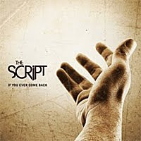 If You Ever Come Back by The Script 