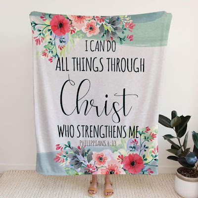 Philippians 4:13 I can do all things through Christ  blanket