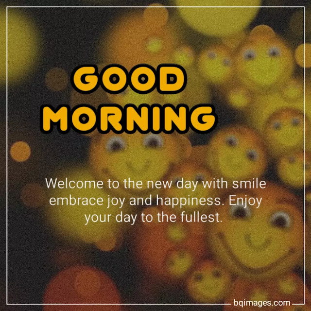 smile good morning wishes