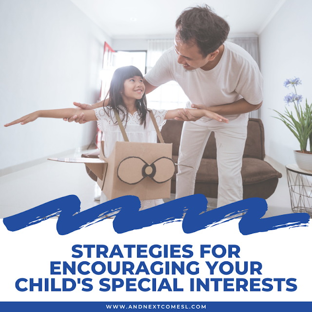 Strategies for encouraging your autistic or hyperlexic child's special interests