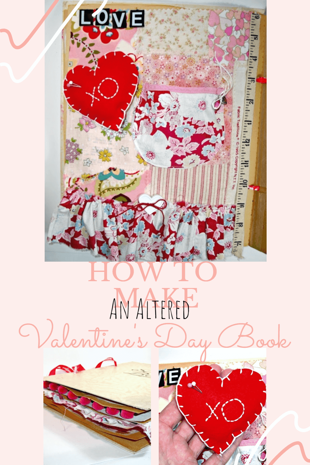 How to Make An Altered Valentine's Day Book - Part Two