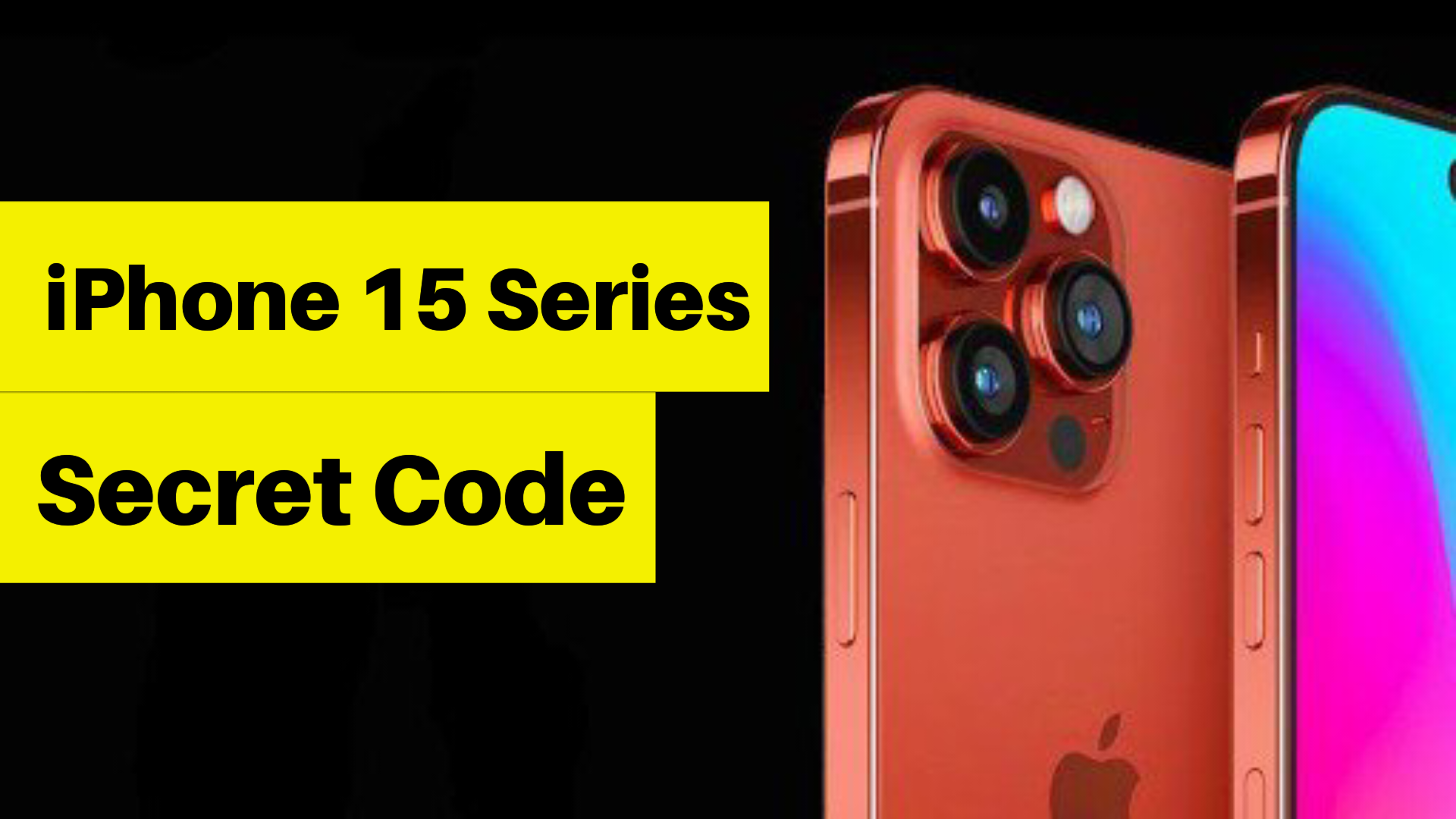 iPhone 15 Series Secret Codes 