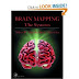 Brain Mapping: The Systems by Arthur W. Toga and John C. Mazziotta