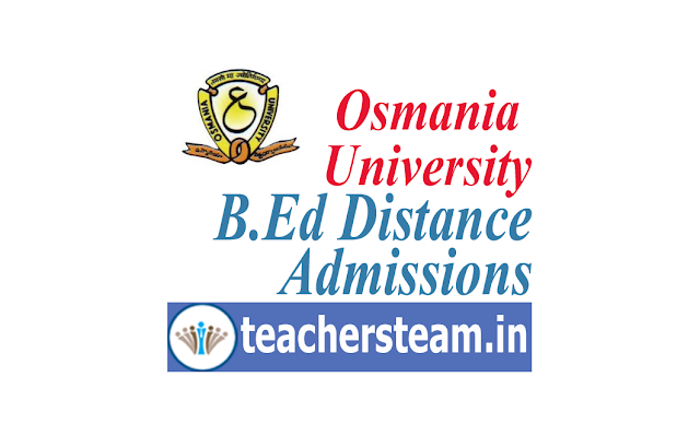 BEd Distance Mode(ODL) 2years course in Osmania University