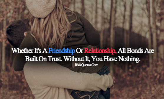 Trust Quotes | Without It You Have Nothing Couple Love fun hug