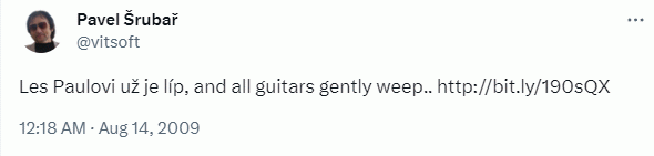 Les Paulovi už je líp, and all guitars gently weep..