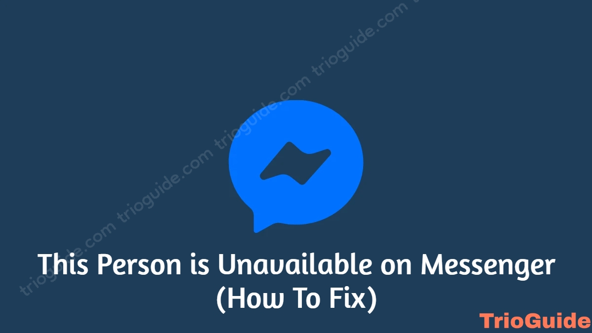 This person is unavailable on Messenger (How To Fix)