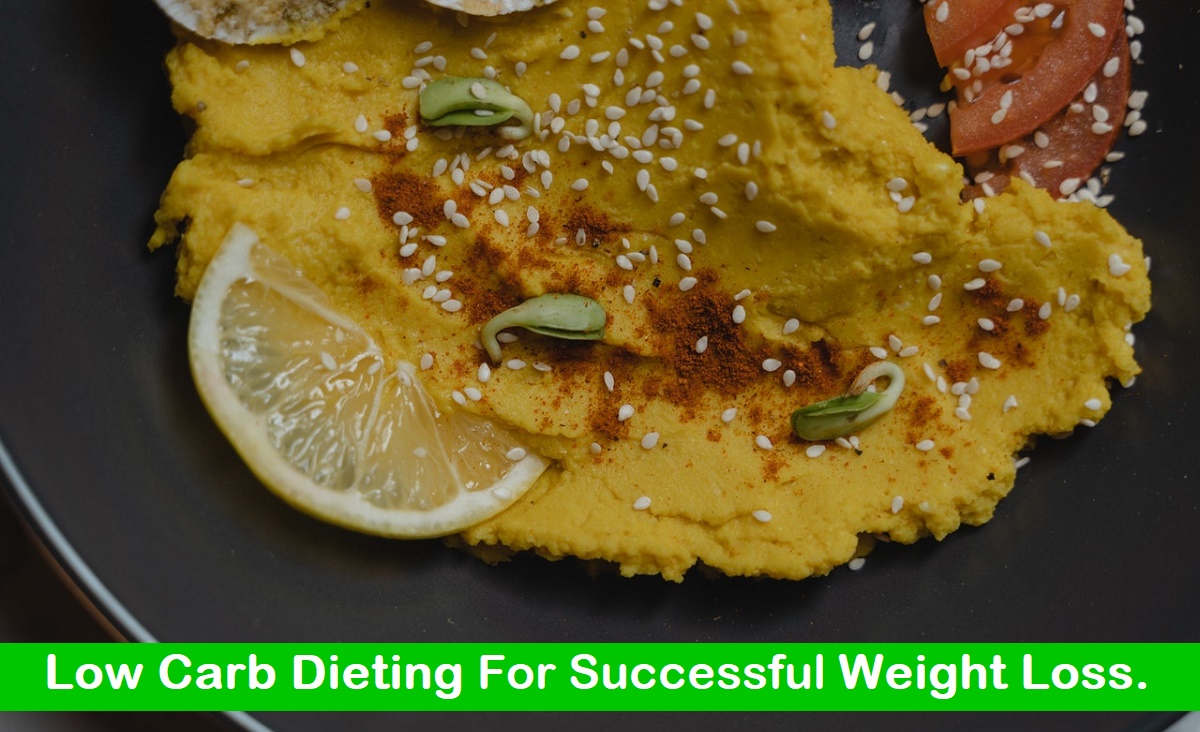 Low Carb Dieting For Successful Weight Loss.