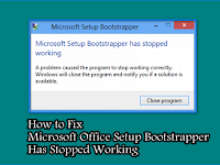 How to Fix Microsoft Office Setup Bootstrapper Has Stopped Working