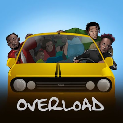 Mr Eazi ft Mr Real & Slimcase – Overload (Prod. by E. Kelly)