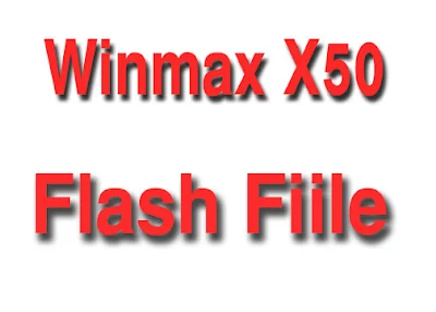 Winmax X50 Flash File SC9832E SPD Pac Without Password By Firmware Share Zone
