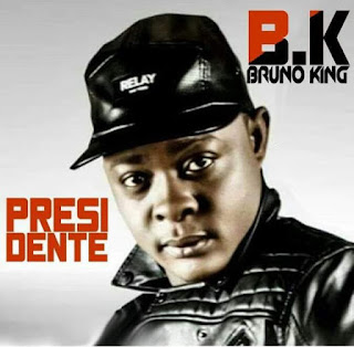 Bruno King - Presidente (Kuduro)