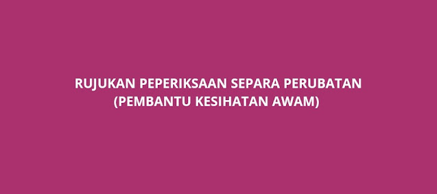 Rujukan Peperiksaan Separa Perubatan 2021 (Diploma/Sijil)