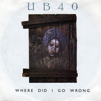 UB40 - Where Did I Go Wrong (Single)