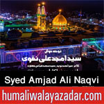 http://www.humaliwalayazadar.com/2017/09/syed-amjad-ali-naqvi-nohay-2018.html