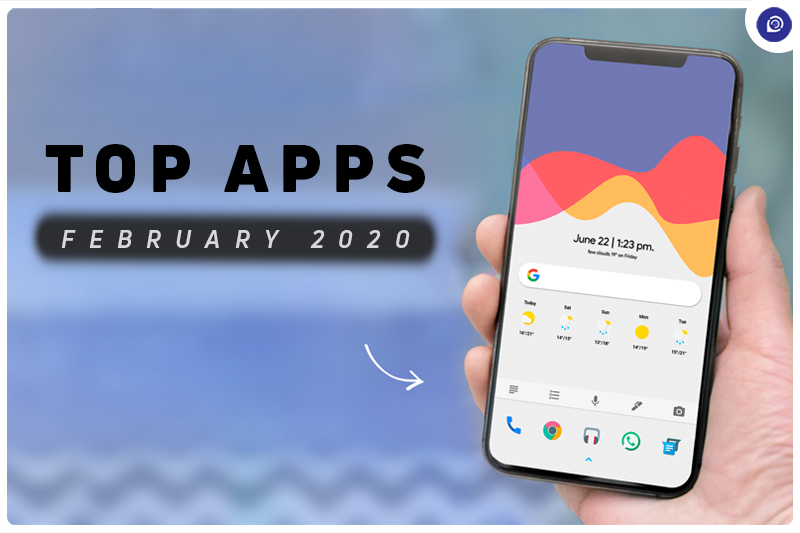 Top 10 Best Android Apps - February 2020