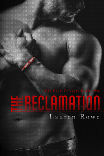 Lauren Rowe: The Reclamation