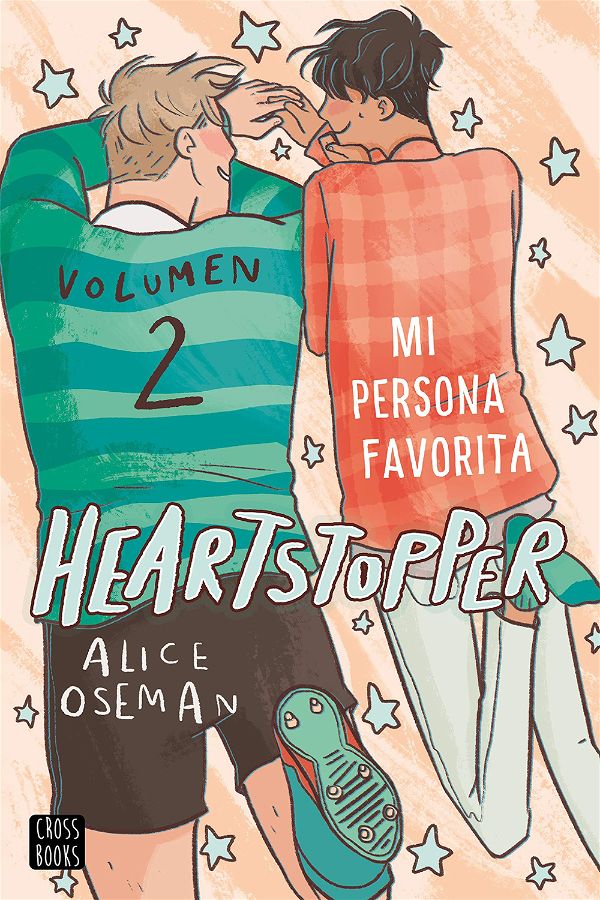 Mi persona favorita | Heartstopper #2 | Alice Oseman