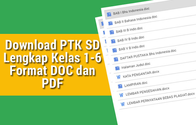  Silahkan Download PTK SD Lengkap Kelas  Download PTK SD Lengkap Kelas 1-6 Format DOC dan PDF