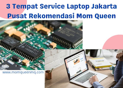 Tempat service laptop Jakarta Pusat
