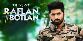Raflan Te Botlan Lyrics - Shivjot