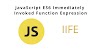 IIFE Javascript Es6