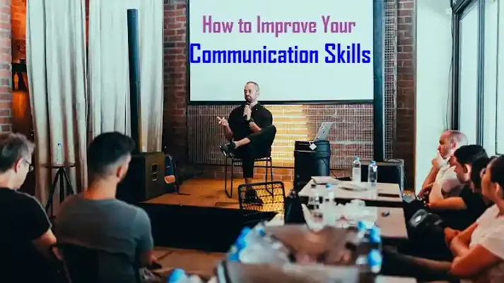 How to Improve Communication Skills