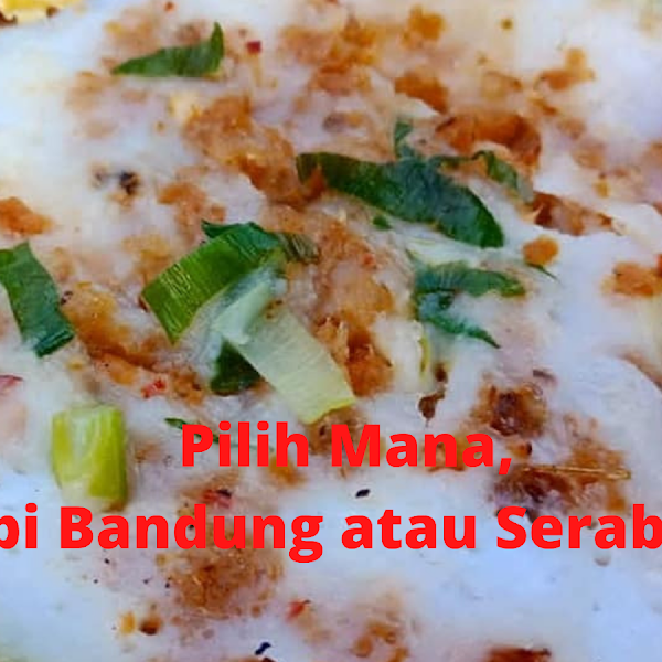 Pilih Kuliner Serabi Bandung atau Serabi Solo?