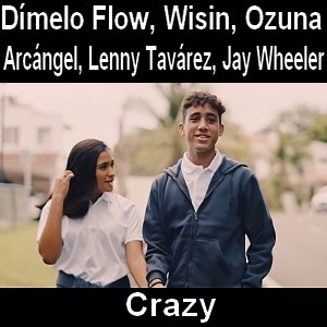 Dimelo Flow, Wisin, Ozuna - Crazy ft. Arcangel, Lenny Tavarez, Jay Wheeler  - Acordes D Canciones - Guitarra y Piano