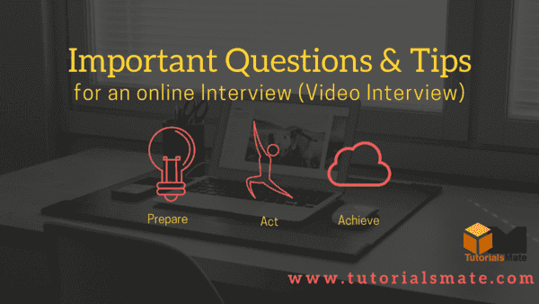 Online Interview Questions and Tips