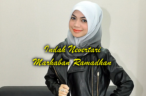 Indah Nevertari, Lagu Pop, Lagu Religi, Album Religi, Download Lagu Indah Nevertari Marhaban Ramadhan Mp3 (5.43MB) Pop Religi 2018