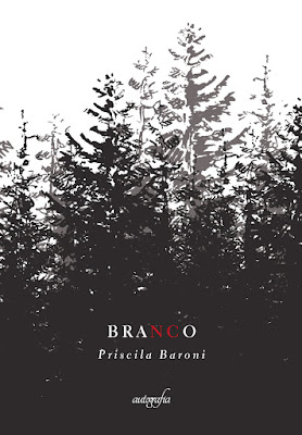 Branco, de Priscila Baroni - Editora Autografia