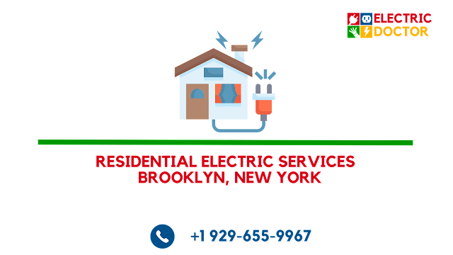 Residential Electric Services in Brooklyn, New York