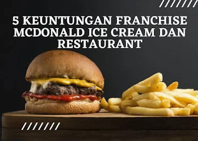 Franchise McDonald Ice Cream dan Restaurant