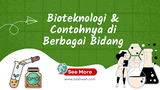 Bioteknologi dan Contohnya