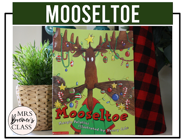 Mooseltoe book activities unit with literacy printables, reading companion activities, lesson ideas, and a craft for Kindergarten and First Grade