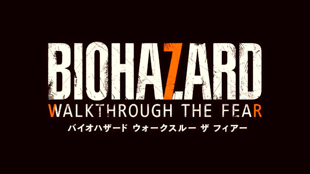A new part of Resident Evil entitled "Biohazard Walkthrough The Fear"