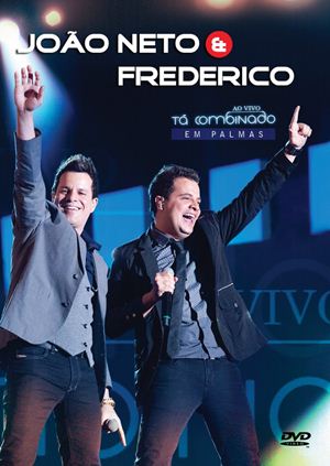 Joao%2BNeto%2Be%2BFrederico%2BTa%2BCombinado Download DVD João Neto e Frederico Tá Combinado