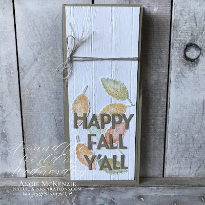 By Angie McKenzie for Around the World on Wednesday Blog Hop; Click READ or VISIT to go to my blog for details! Featuring the Love of Leaves Bundle and the Playful Alphabet Dies by Stampin' Up!® to create a Slim Line Fun-Fold Card; #stampinup #funfolds #cardmaking #loveofleavesbundle #loveofleavesstampset #stitchedleavesdies #playfulalphabetdies #pinewoodplanksembossingfolder #naturesinkspirations #sponging #handmadecards #20202021annualcatalog #augdec2020minicatalog #stampinupinks #cardtechniques #stampingtechniques #awowbloghop #aroundtheworldonwednesdaybloghop #happyfallyall #leaves #planksign #slimlinecards #slimleansigncard