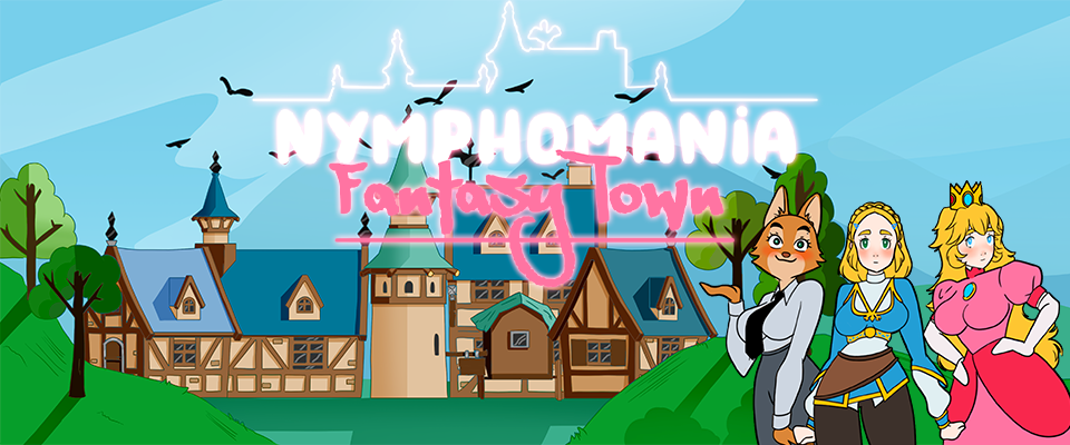 Nymphomania : Fantasy Town