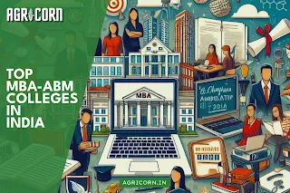 Top ABM Colleges in India 2024: Launch Your Agribusiness Career