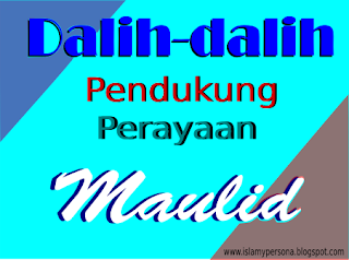 Bantahan dalil pendukung maulid