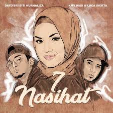 7 Nasihat - Dato’ Sri Siti Nurhaliza, Kmy Kmo & Luca Sickta