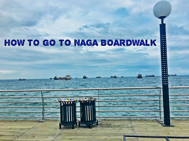 How to go to Naga Boardwalk