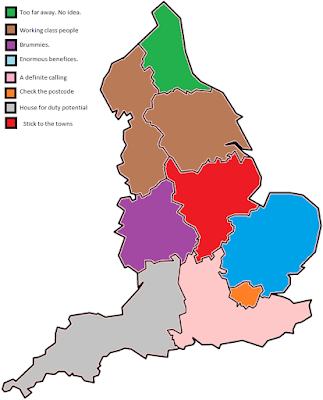 London: Check the Postcode. E Mids: Towns are OK. East Anglia: Huge benefices. W Mids: Brummies. Southern England: quite nice. South West; Called to retirement North: Working Class People NE: Too far. No data.