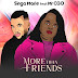 [Music] Singa Marie Ft Mr CGO - More than Friends